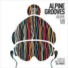 Alpine Grooves Vol. 8 (Kristallhütte) von Various Artists | CD | Zustand neu