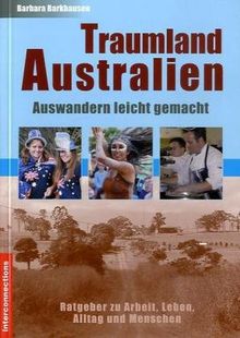 Traumland Australien - Auswandern leicht gemacht