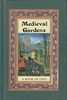 Medieval Gardens: A Book of Days