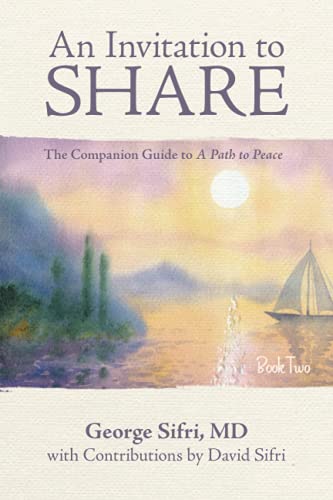 An Invitation to Share: The Companion Guide to a Path to Peace