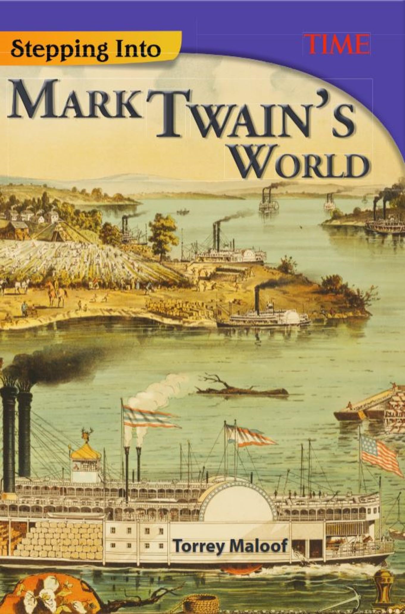 Stepping Into Mark Twain's World (Time for Kids Nonfiction Readers)