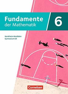 Fundamente der Mathematik - Nordrhein-Westfalen - Ausgabe 2019: 6. Schuljahr - Schülerbuch