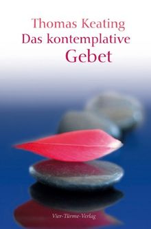 Das kontemplative Gebet