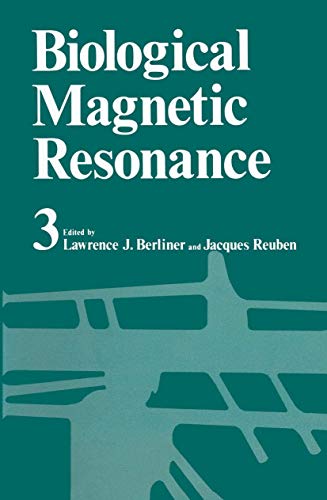 Biological Magnetic Resonance Volume 3 (Biological Magnetic Resonance, 3, Band 3)