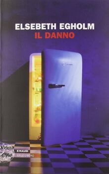 Il danno von Egholm, Elsebeth  | Buch | Zustand sehr gut