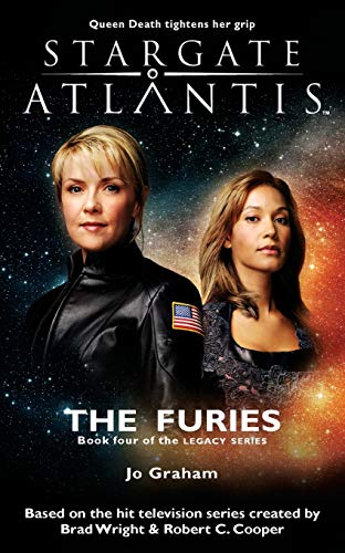 Jo Graham Stargate Atlantis, The Furies (Book 4 In The Legacy Series) (Sga, Band 19)