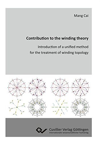 Contribution to the winding theory: Introduction of a unified method for the treatment of winding topology