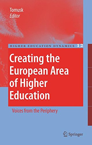Creating the European Area of Higher Education: Voices from the Periphery (Higher Education Dynamics)