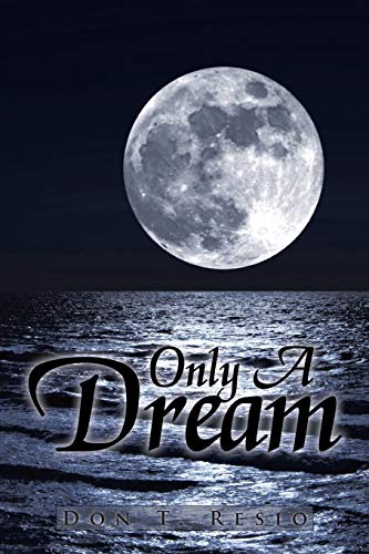 Only A Dream
