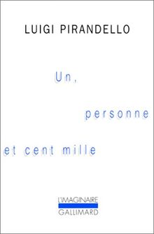 Un, personne et cent mille