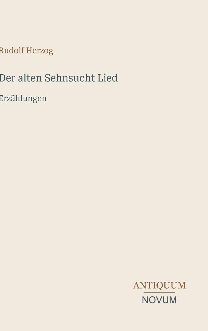 Der alten Sehnsucht Lied
