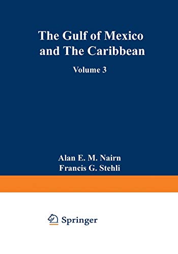 The Ocean Basins and Margins: Volume 3 The Gulf of Mexico and the Caribbean