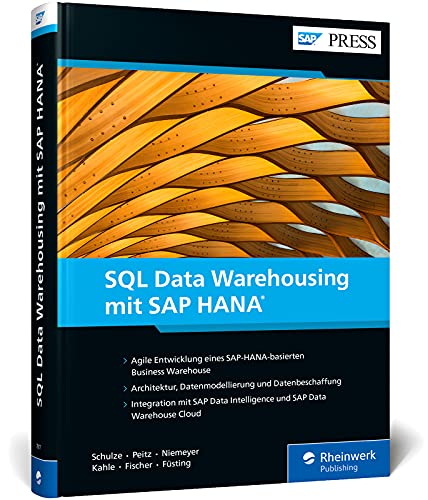 SAP PRESS   SQL Data Warehousing mit SAP HANA - Eckhard Schulze Martin Peitz Frederik Niemeyer Stefan Kahle Dominik Fischer Matthias Füsting Gebunden