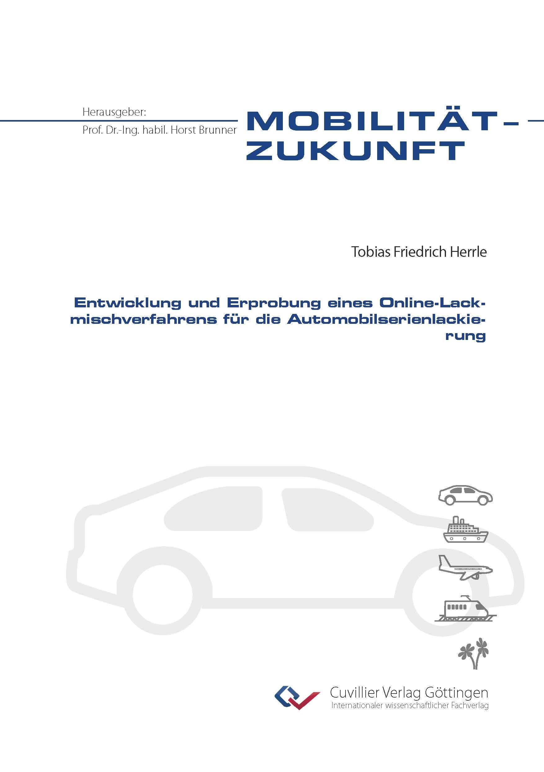 Entwicklung und Erprobung eines Online-Lackmischverfahrens für die Automobilserienlackierung (Mobilität-Zukunft)