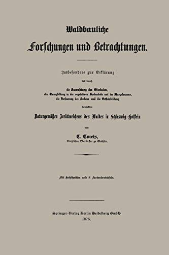 Waldbauliche Forschungen und Betrachtungen (German Edition)