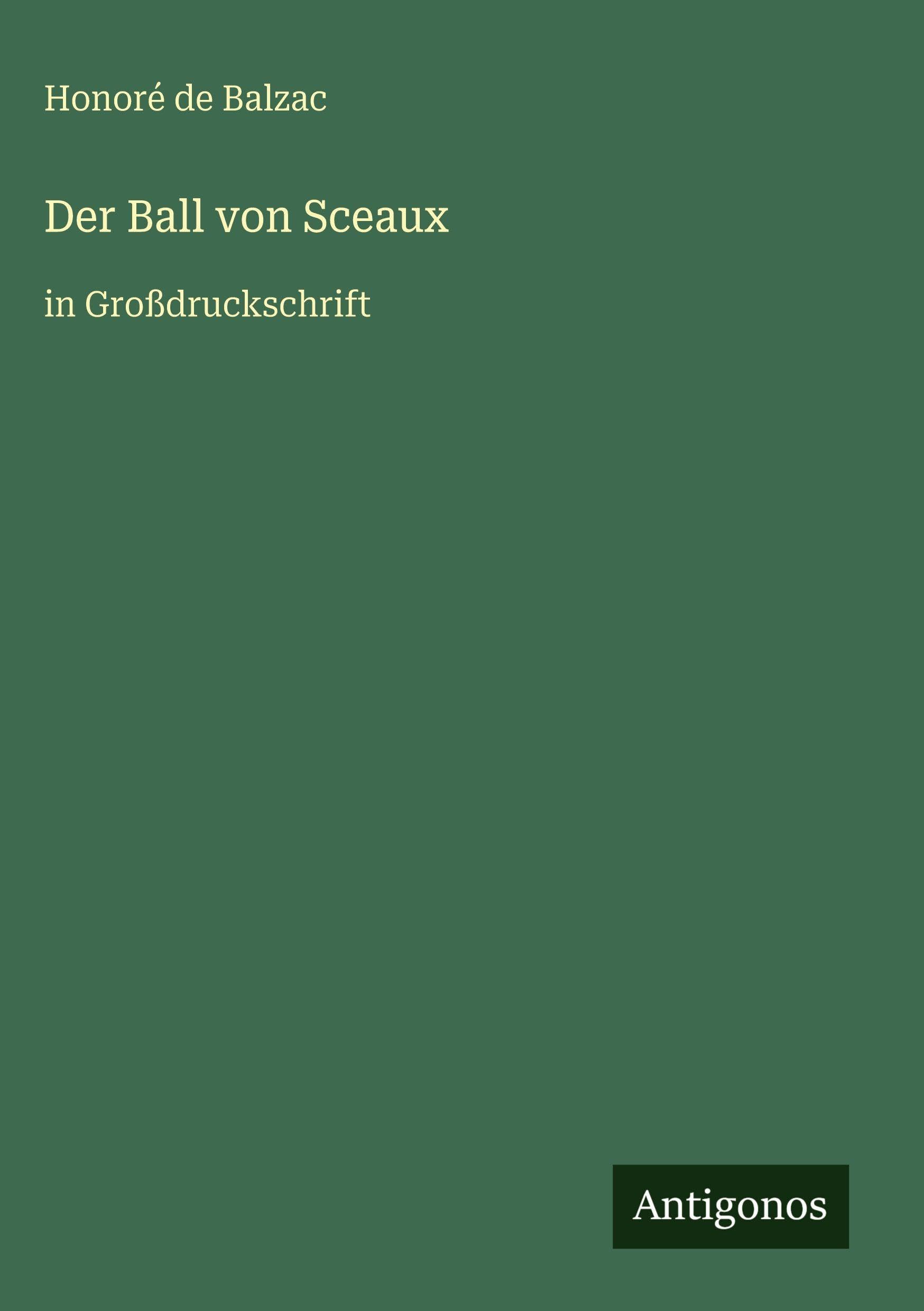 Der Ball von Sceaux: in Großdruckschrift