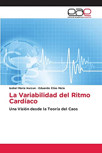 La Variabilidad del Ritmo Cardíaco: Una Visión desde la Teoría del Caos