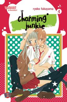 Charming Junkie, Band 4: BD 4