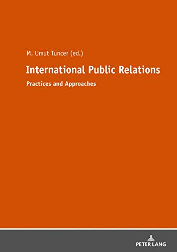 International Public Relations: Practices and Approaches