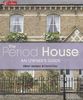Period House: An Owners Guide