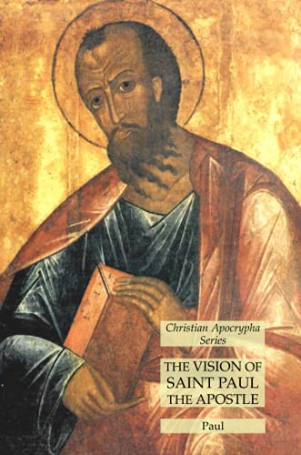 The Vision Of Saint Paul The Apostle, Christian Apocrypha Series
