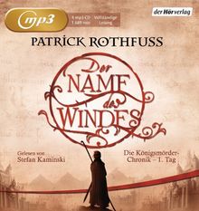 Der Name des Windes: Die Königsmörder-Chronik - 1. Tag