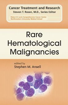 Rare Hematological Malignancies (Cancer Treatment and Research)