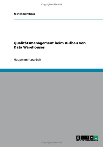 Qualitätsmanagement beim Aufbau von Data Warehouses