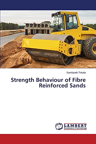 Strength Behaviour of Fibre Reinforced Sands