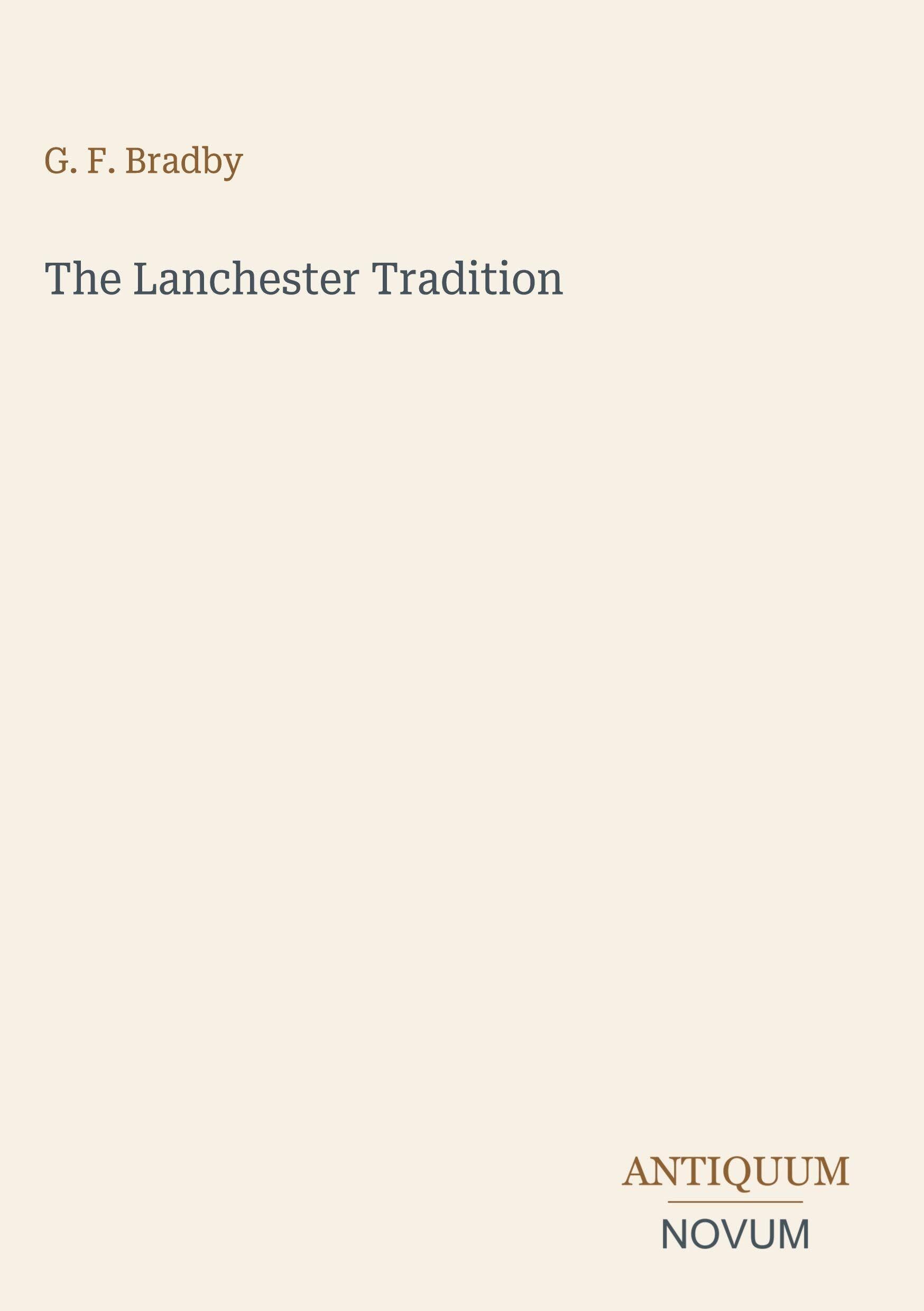 The Lanchester Tradition