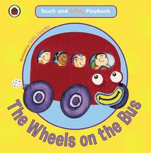The Wheels on the Bus: Toddler Playbooks