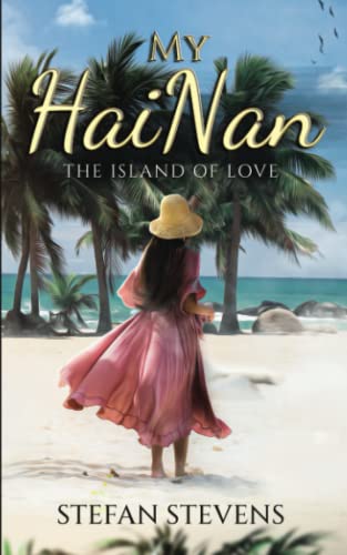 My Hainan: The Island of Love