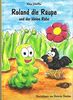 Roland die Raupe und der kleine Rabe