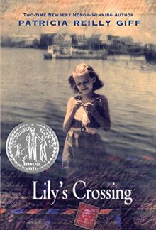Lily's Crossing (Yearling Newberg) de Giff, Patricia Reilly | Livre | état très bon