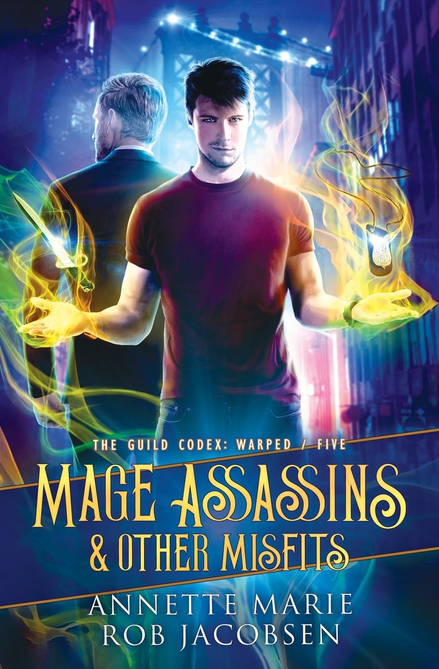 Mage Assassins & Other Misfits (The Guild Codex: Warped, Band 5)