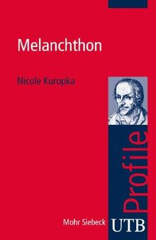 Melanchthon. UTB Profile