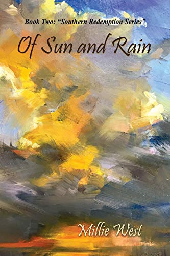 Of Sun and Rain (The Southern Redemption Series, Band 2)