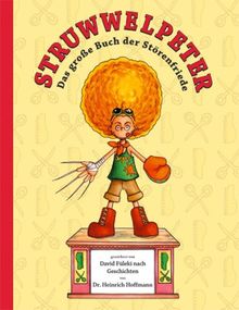 Struwwelpeter: Das große Buch der Störenfriede