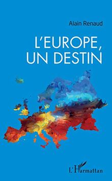 L'Europe, un destin