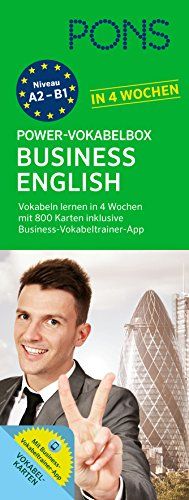 PONS Power-Vokabelbox Business English in 4 Wochen: 800 Vokabelkarten plus Wortschatztrainer-App