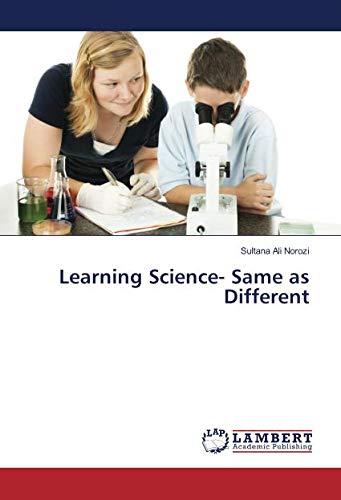 Learning Science- Same as Different