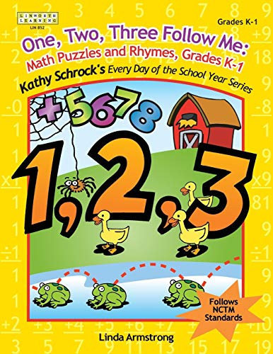 One, Two, Three, Follow Me: Math Puzzles and Rhymes, Grades K-1 (KATHY SCHROCK'S EVERY DAY OF THE SCHOOL YEAR SERIES)