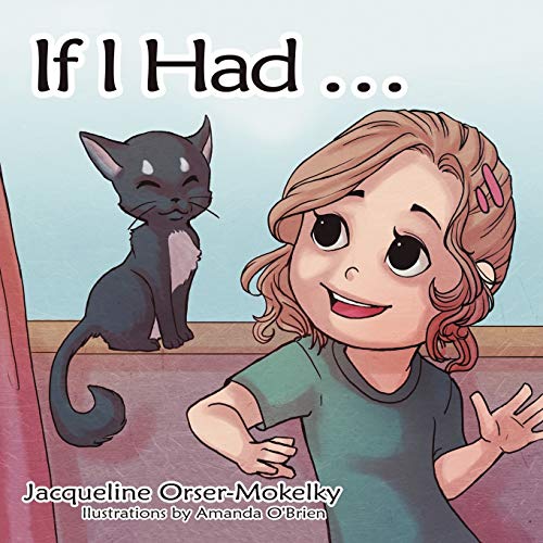 If I Had . . .