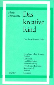 Das kreative Kind: Der absorbierende Geist