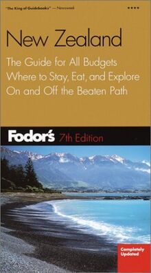 Fodor's New Zealand, 7th Edition (Travel Guide)