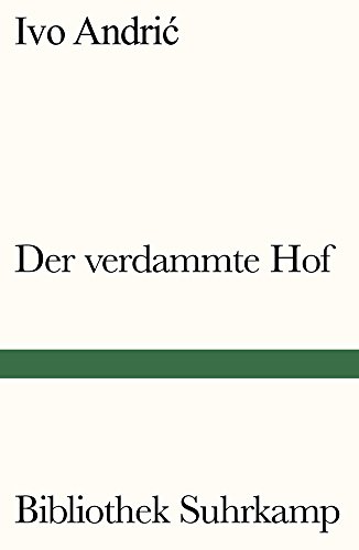 Der verdammte Hof - Ivo Andric Kartoniert (TB)