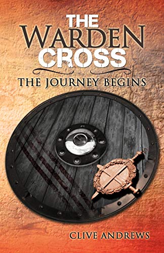 The Warden Cross: The Journey Begins