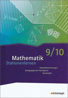 Mathematik Stationenlernen: 9./10. Schuljahr: Körperberechnungen, Satz des Pythagoras, Stochastik | Buch | Zustand sehr gut