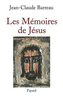 Les mémoires de Jésus