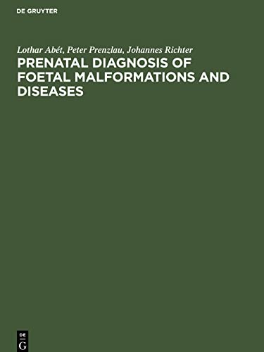 Prenatal Diagnosis of Foetal Malformations and Diseases: Teaching atlas of amniofoetography
